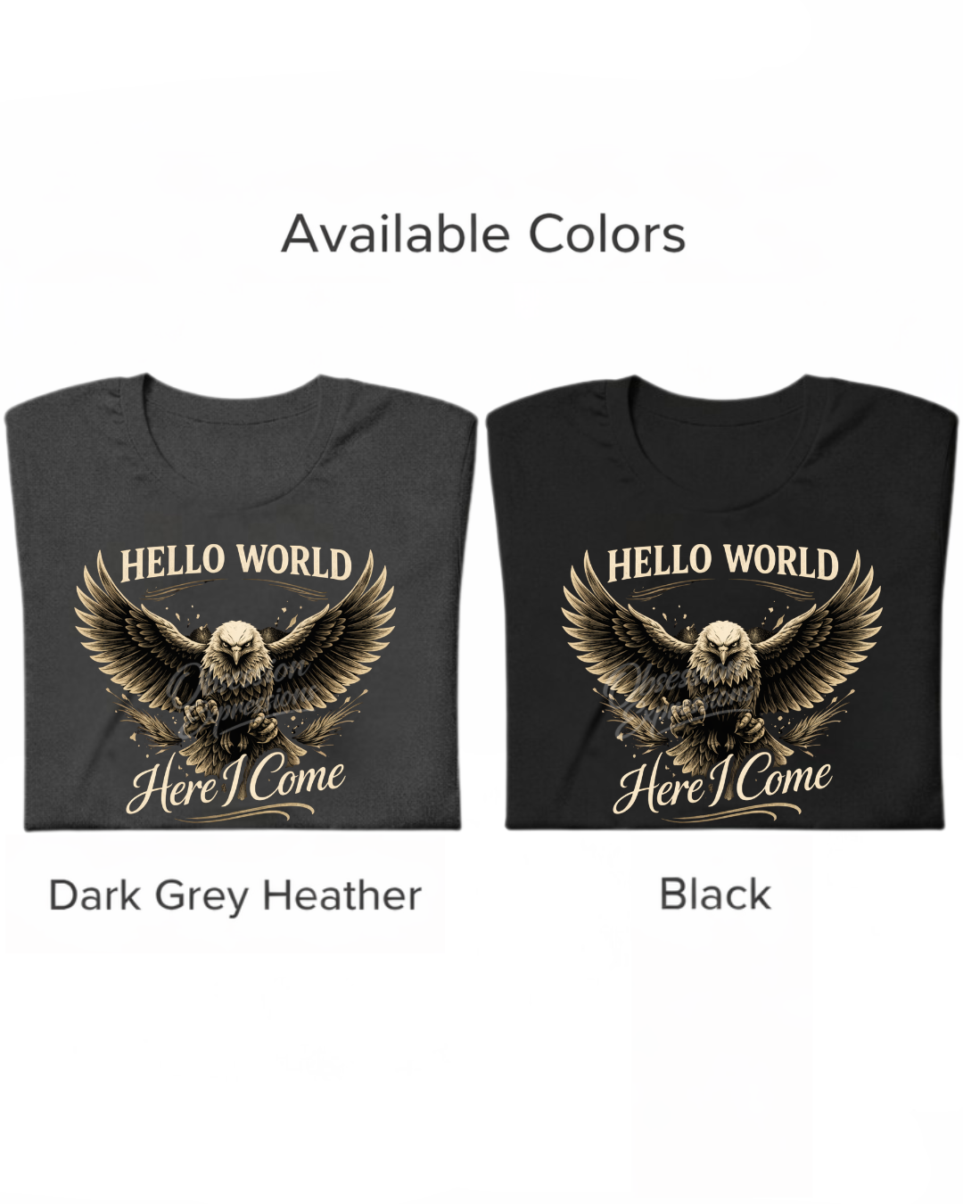 Hello World Here I Come Inspirational T-Shirt | Tech Humor
