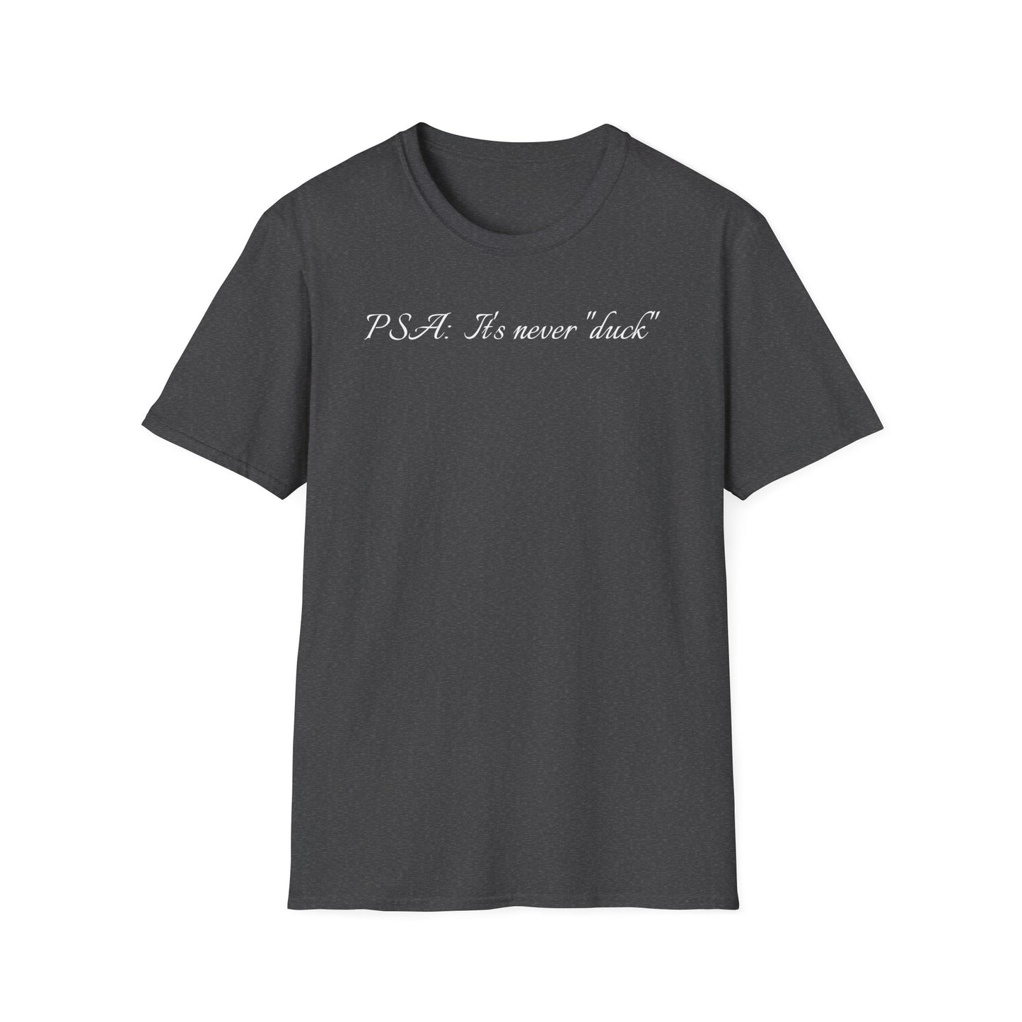 Unisex Softstyle Graphic T-Shirt - "PSA..." - In Style Chics Boutique LLC