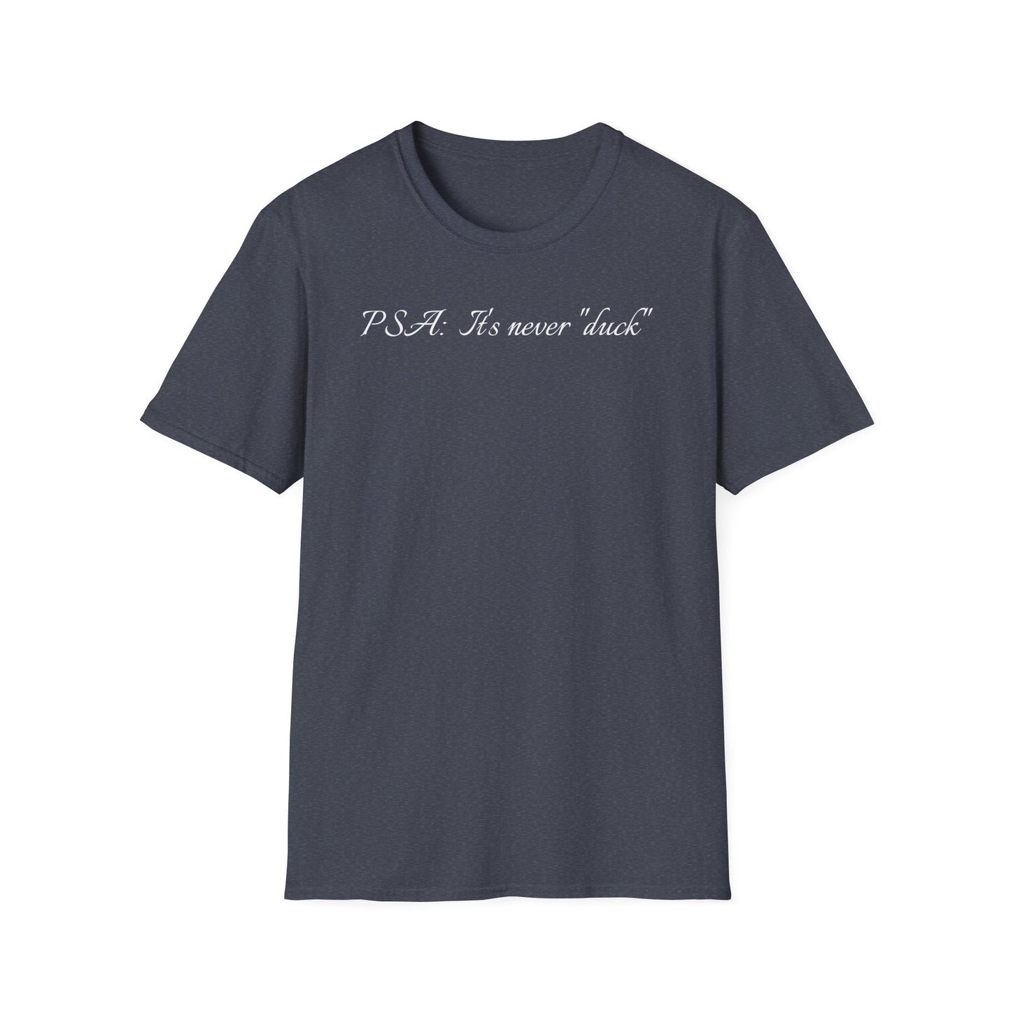 Unisex Softstyle Graphic T-Shirt - "PSA..." - In Style Chics Boutique LLC