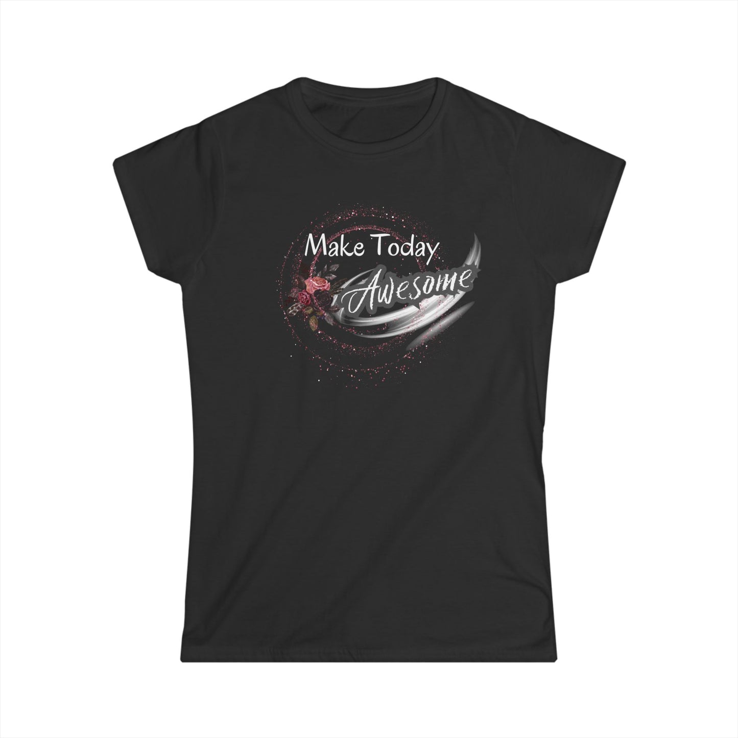 Women's Softstyle Graphic Tee - "Make Today Awesome" - In Style Chics Boutique LLC