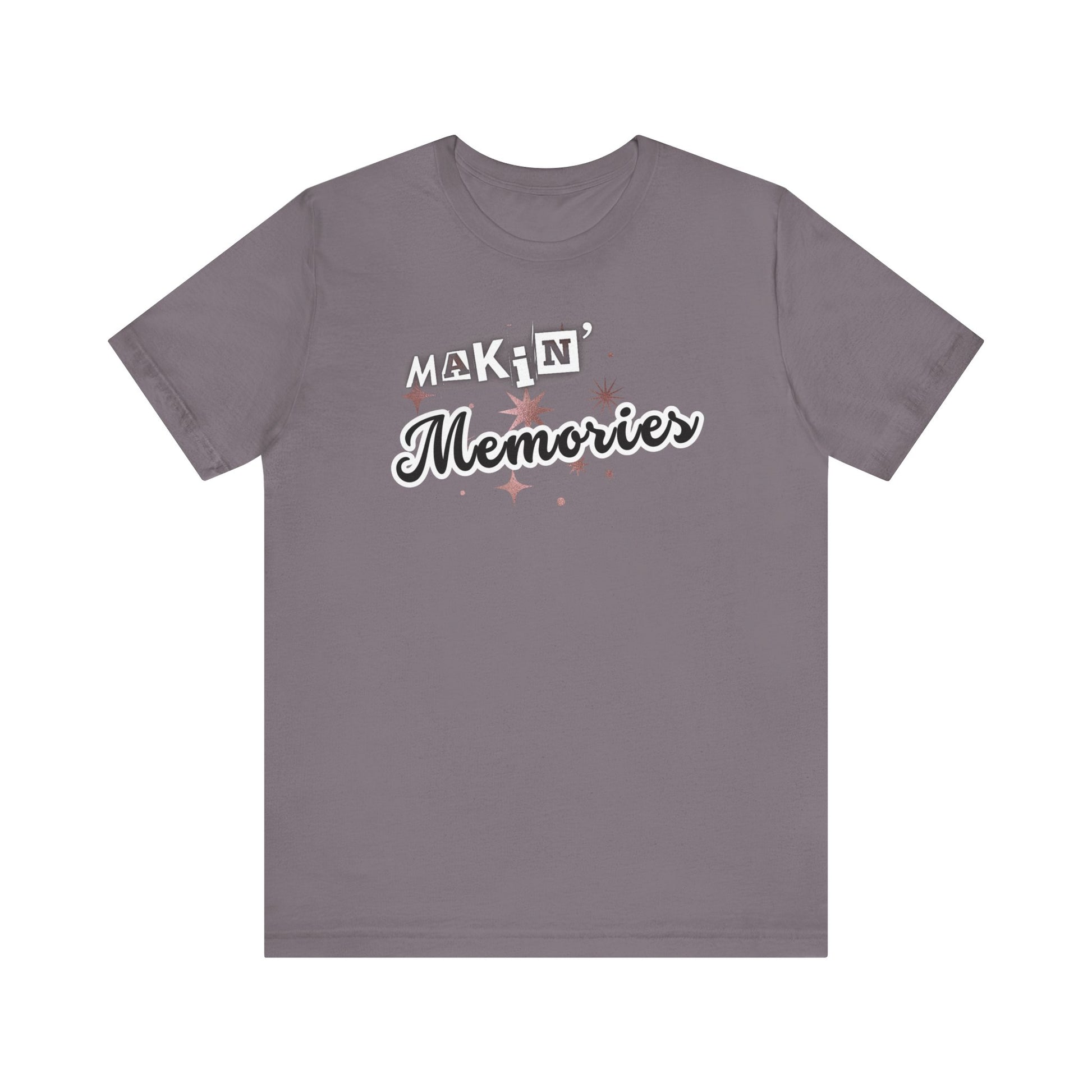 Unisex Jersey Short Sleeve Graphic T-Shirt "Makin' Memories" - In Style Chics Boutique LLC