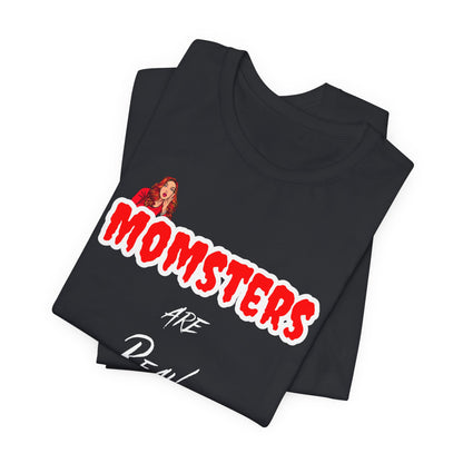 Unisex Jersey Short Sleeve Halloween Graphic T -"Momsters are Real" - In Style Chics Boutique LLC