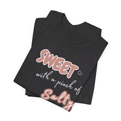 Unisex Jersey Short Sleeve Graphic T "Sweet..." - In Style Chics Boutique LLC