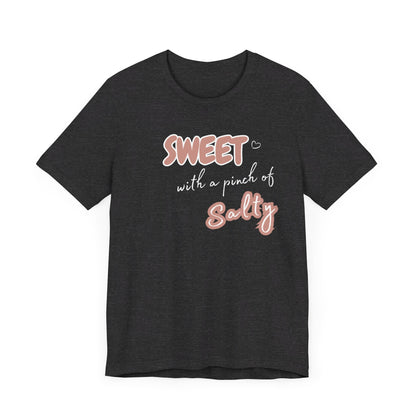 Unisex Jersey Short Sleeve Graphic T "Sweet..." - In Style Chics Boutique LLC