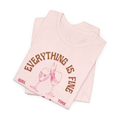 Wine Lovers Tee - Everything is Fine - Cute Graphic T-shirts - In Style Chics Boutique 