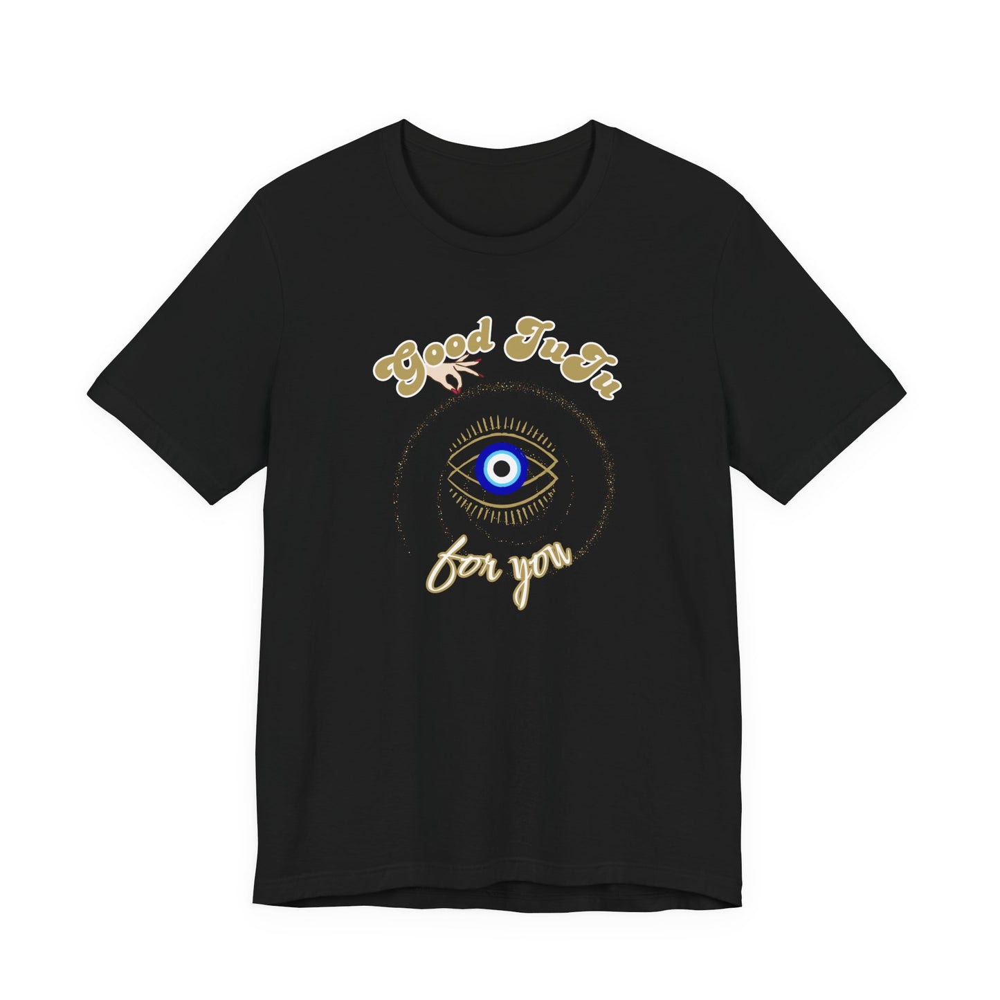 T-Shirt with Positive Message 'Good JuJu for you' and evil eye symbol, Shop Printed Tees at In Style Chics Boutique 