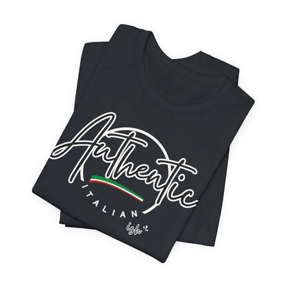 Italian Pride Short Sleeve Tee, Authentic Italian 'ish', Proud to be Italian 