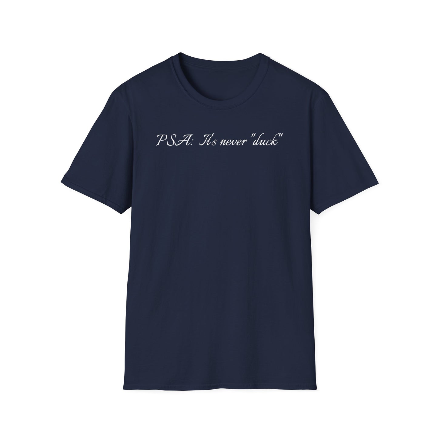 Unisex Softstyle Graphic T-Shirt - "PSA..." - In Style Chics Boutique LLC