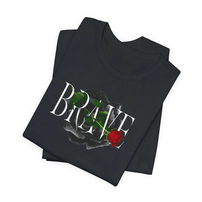 Brave Tee for Women - In Style Chics Boutique LLC