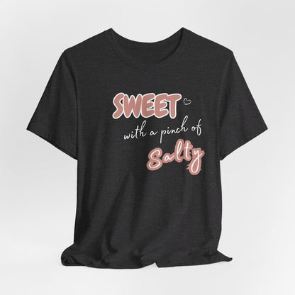 Unisex Jersey Short Sleeve Graphic T "Sweet..." - In Style Chics Boutique LLC