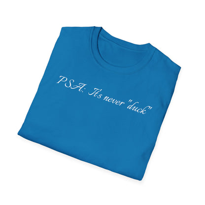 Unisex Softstyle Graphic T-Shirt - "PSA..." - In Style Chics Boutique LLC