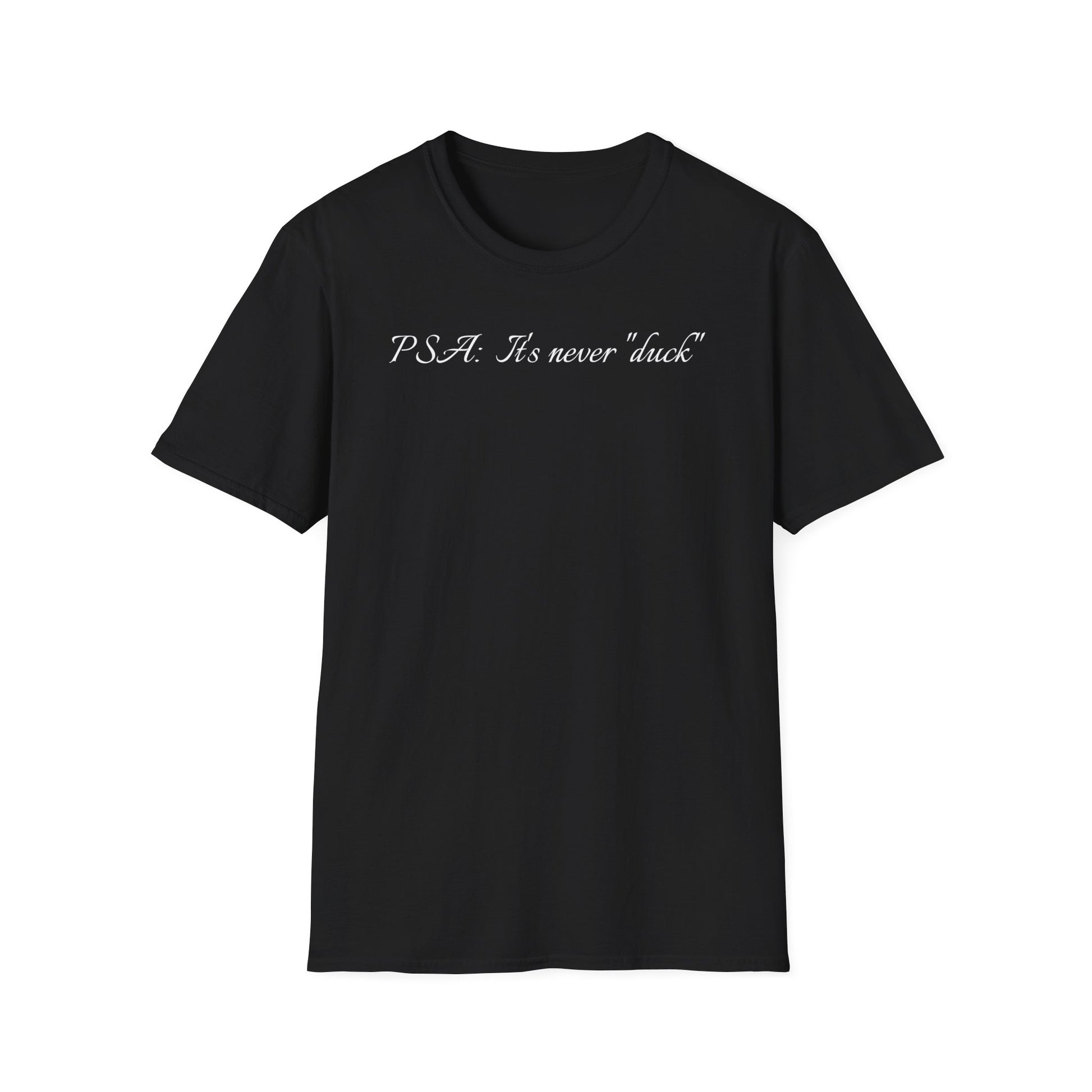 Unisex Softstyle Graphic T-Shirt - "PSA..." - In Style Chics Boutique LLC