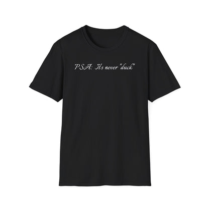 Unisex Softstyle Graphic T-Shirt - "PSA..." - In Style Chics Boutique LLC