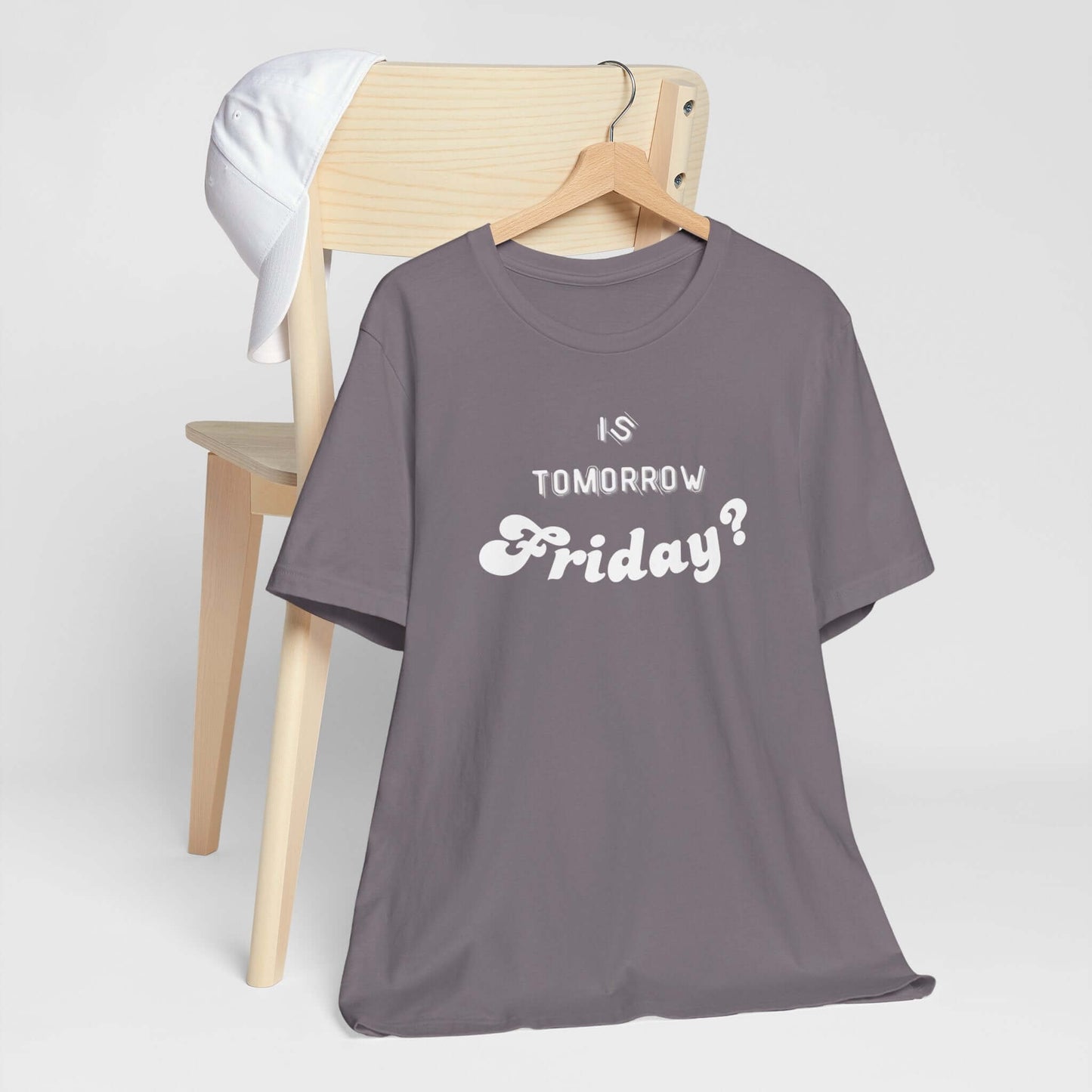 Is Tomorrow Friday Short Sleeve T-Shirt - In Style Chics Boutique LLC