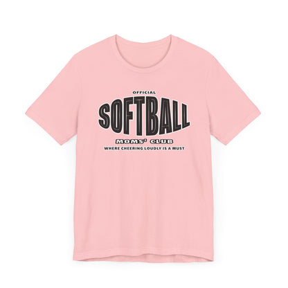 Softball Moms' Club Short Sleeve Tee