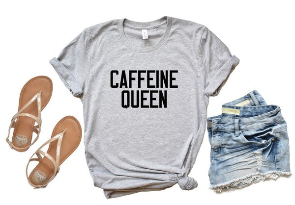 Caffeine Queen Crewneck Tee - In Style Chics Boutique LLC