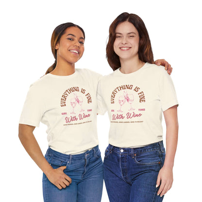 Wine Lovers Tee - Everything is Fine - Cute Graphic T-shirts - In Style Chics Boutique 