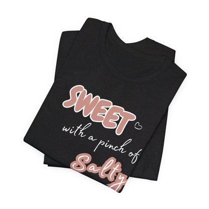 Unisex Jersey Short Sleeve Graphic T "Sweet..." - In Style Chics Boutique LLC