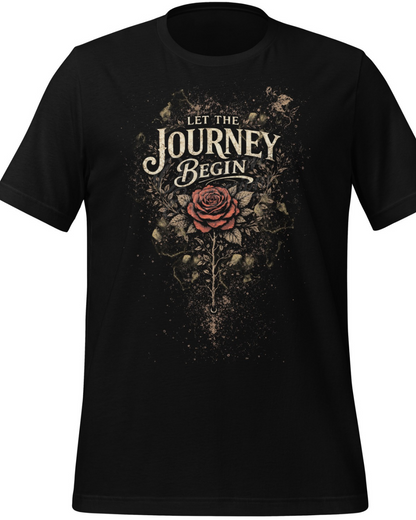 Rose Graphic Tee, 'Let The Journey Begin' Inspirational T-shirt