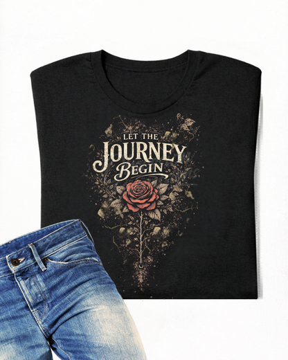 Rose Graphic Tee, 'Let The Journey Begin' Inspirational T-shirt