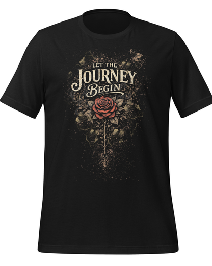Rose Graphic Tee, 'Let The Journey Begin' Inspirational T-shirt