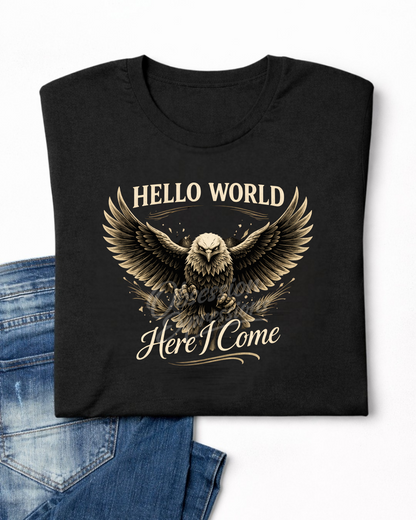 Hello World Here I Come Inspirational T-Shirt | Tech Humor